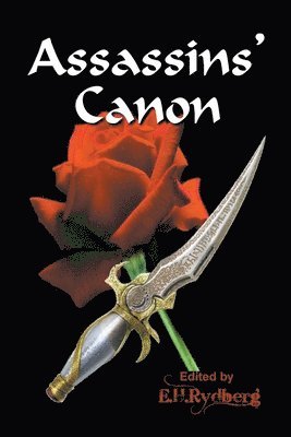 Edwin Rydberg, Ken Goldman, Tyson Young - Assassins' Canon, Häftad