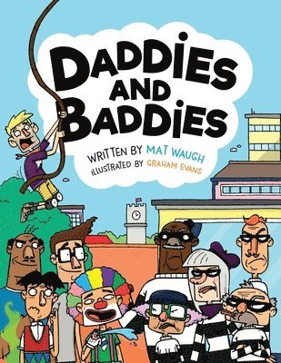 Mat Waugh - Daddies and Baddies, Häftad