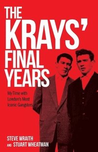 bokomslag The Krays' Final Years