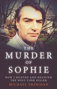 bokomslag The Murder of Sophie