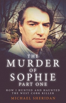 Michael Sheridan, Shaun Attwood - Murder of Sophie Part 1, Häftad