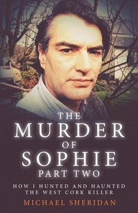 bokomslag The Murder of Sophie Part 2