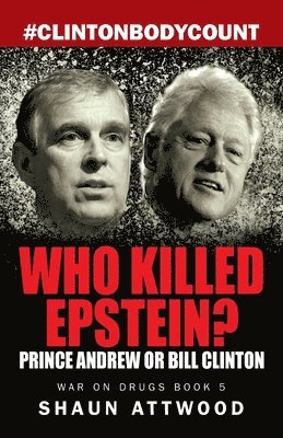 Who Killed Epstein? Prince Andrew or Bill Clinton 1