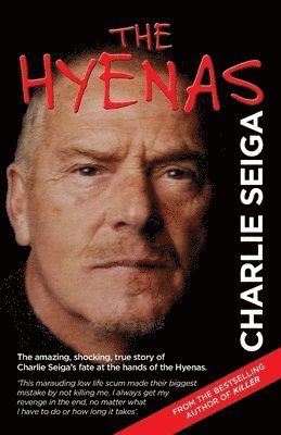 Shaun Attwood, Charlie Seiga - Hyenas, Häftad