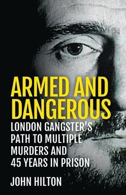 John Hilton, Shaun Attwood, Victoria O'Toole - Armed and Dangerous, Häftad