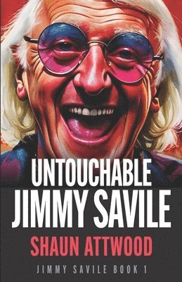 Shaun Attwood, Lee Williams - Untouchable Jimmy Savile, Häftad
