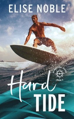 Elise Noble - Hard Tide, Häftad