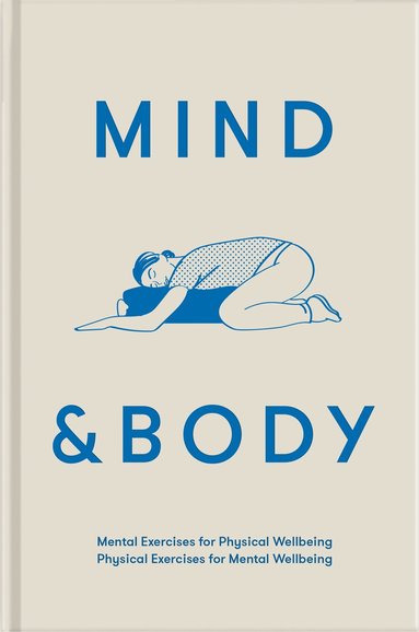 The School of Life, Alain de Botton - Mind & Body, Inbunden