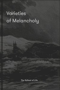bokomslag Varieties of Melancholy