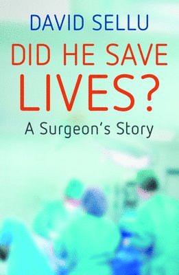 Did He Save Lives? 1