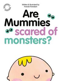 bokomslag Are Mummies Scared Of Monsters?