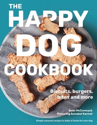 Sean McCormack - Happy Dog Cookbook, Inbunden