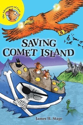 James H. Stage, James H Stage - Saving Comet Island, Inbunden