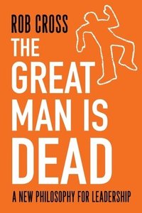 bokomslag The Great Man is Dead