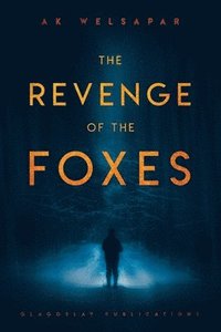 bokomslag The Revenge of the Foxes