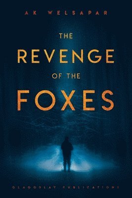 Revenge of the Foxes