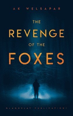 bokomslag The Revenge of the Foxes