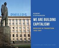 bokomslag We Are Building Capitalism!