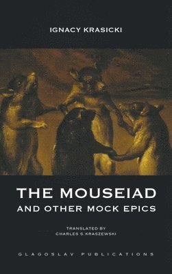bokomslag The Mouseiad and other Mock Epics
