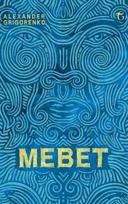 Alexander Grigorenko - Mebet, Inbunden