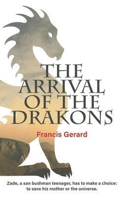 Francis Gerard - Arrival of the Drakons, Häftad