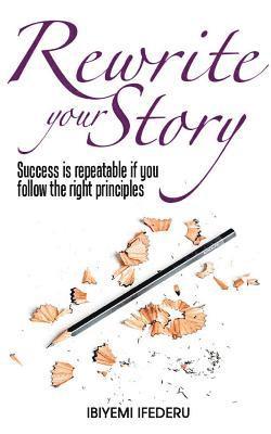 Ibiyemi Ifederu - Rewrite your Story, Häftad