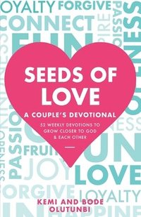 bokomslag Seeds of Love - A Couple's Devotional