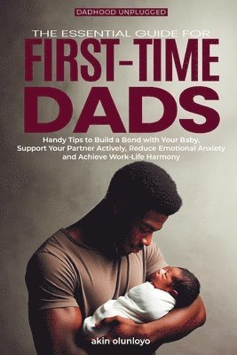 bokomslag Essential Guide for First-Time Dads