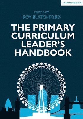 Roy Blatchford - Primary Curriculum Leader's Handbook, Häftad