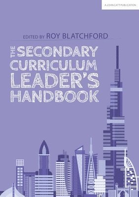 bokomslag The Secondary Curriculum Leader's Handbook