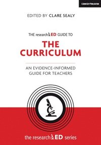 bokomslag researchED Guide to The Curriculum: An evidence-informed guide for teachers