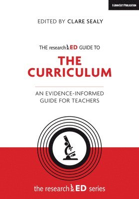 bokomslag researchED Guide to The Curriculum: An evidence-informed guide for teachers