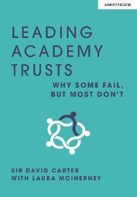 Leading Academy Trusts: Why some fail, but most don't 1