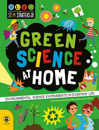 Susan Martineau - Green Science at Home, Häftad