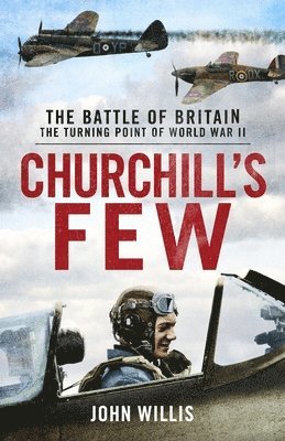 bokomslag Churchill's Few