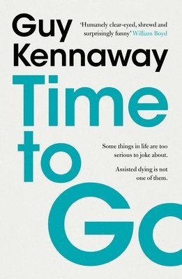 Guy Kennaway - Time to Go, Häftad