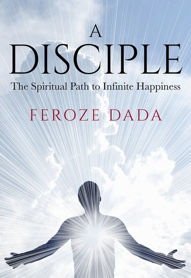 Feroze Dada - Disciple, Inbunden