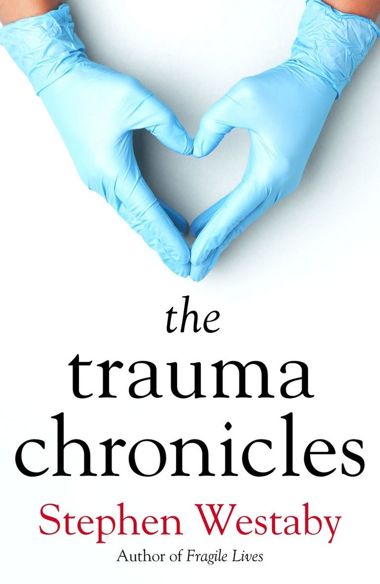 The Trauma Chronicles 1