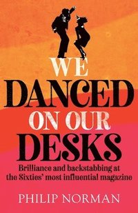 bokomslag We Danced On Our Desks
