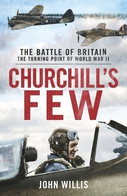 bokomslag Churchill's Few