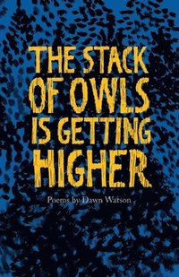 bokomslag The Stack of Owls is Getting Higher