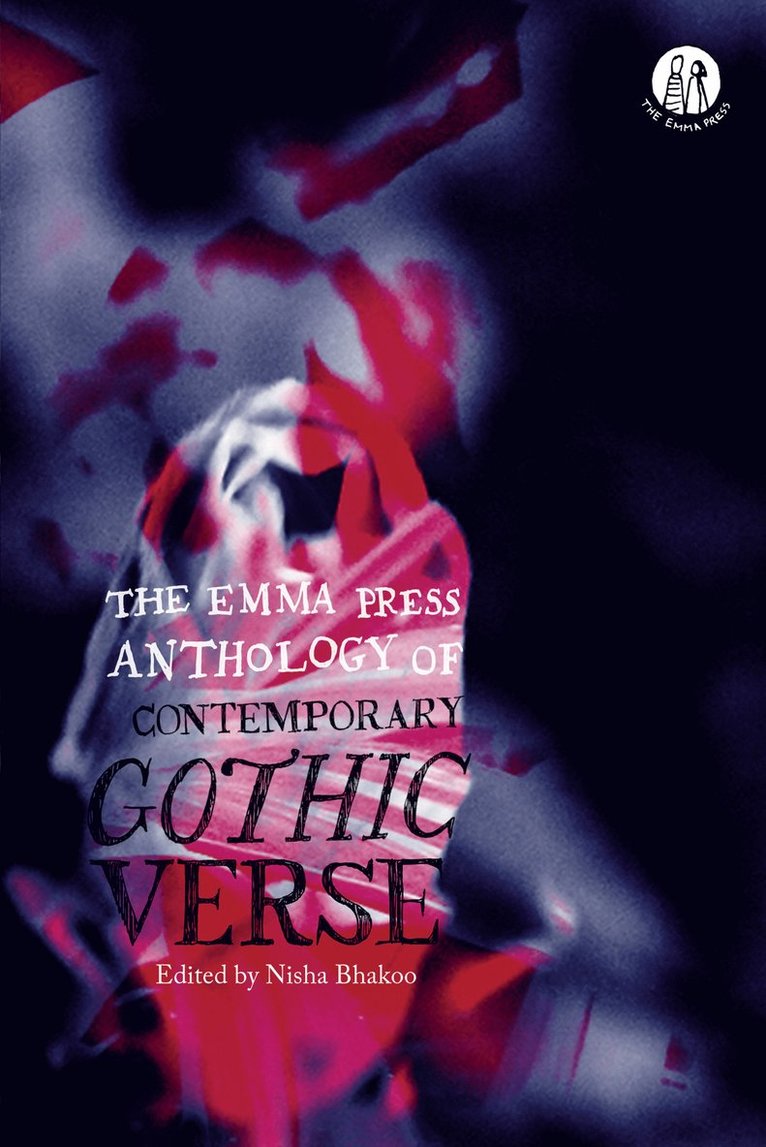 Emma Press Anthology of Contemporary Gothic Verse