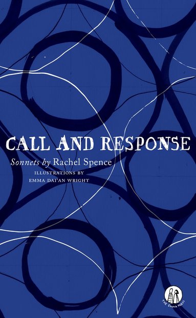 Rachel Spence - Call and Response, Häftad