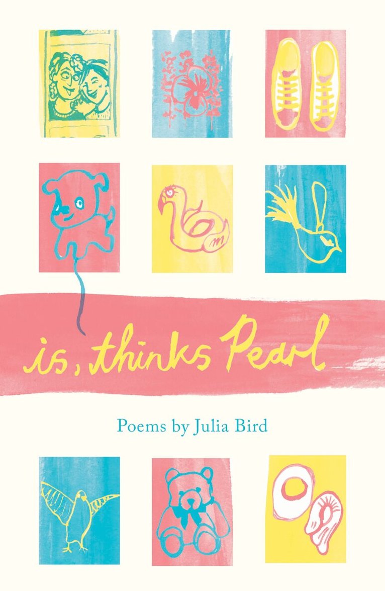Julia Bird - is, thinks Pearl, Häftad