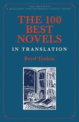 bokomslag 100 Best Novels in Translation