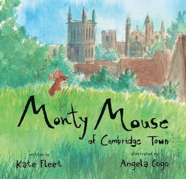 bokomslag Monty Mouse of Cambridge Town