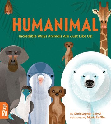 Humanimal: Incredible Ways Animals Are Just Like Us! 1