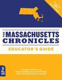 bokomslag The Massachusetts Chronicles Educator's Guide