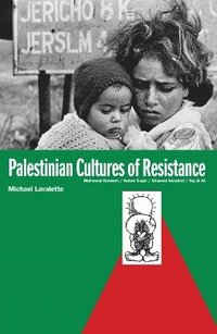 bokomslag Palestinian Cultures of Resistance