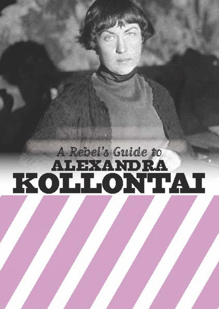 Bookmarks - Rebel's Guide to Alexandra Kollontai, Häftad
